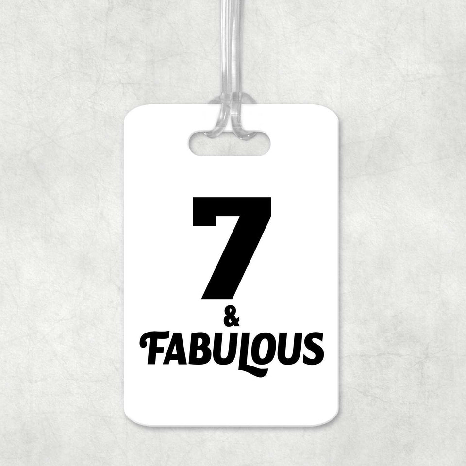 7th Birthday 7 & Fabulous - Luggage Bag Tag