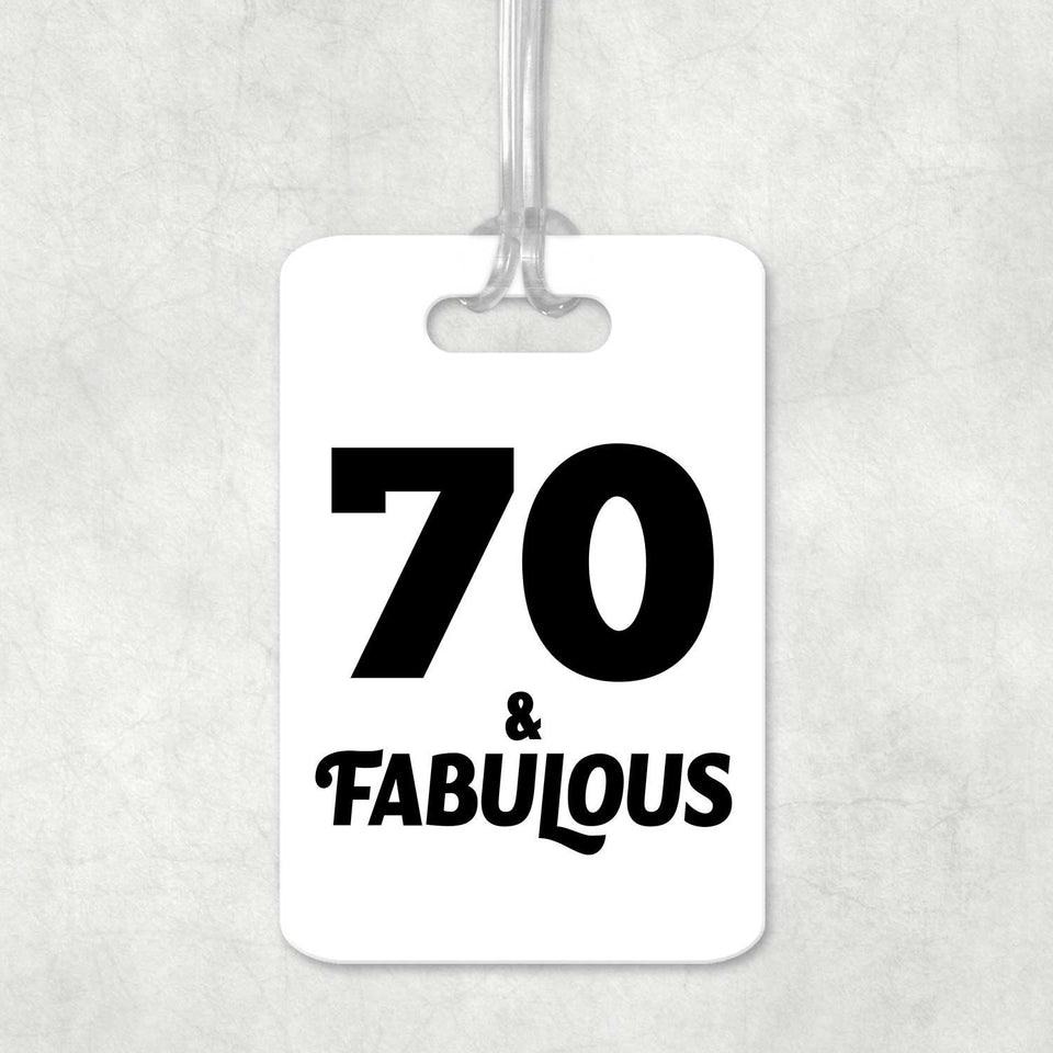 70th Birthday 70 & Fabulous - Luggage Bag Tag