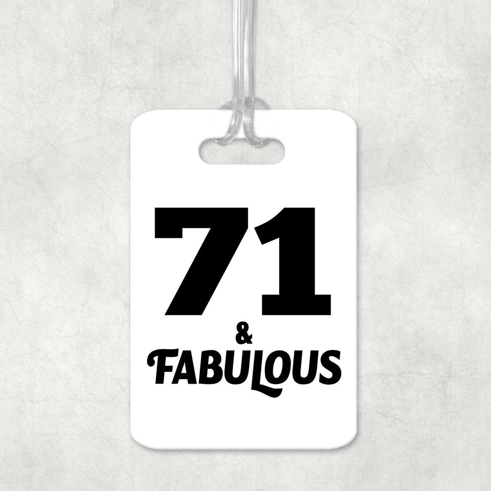71st Birthday 71 & Fabulous - Luggage Bag Tag