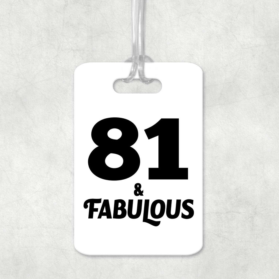 81st Birthday 81 & Fabulous - Luggage Bag Tag