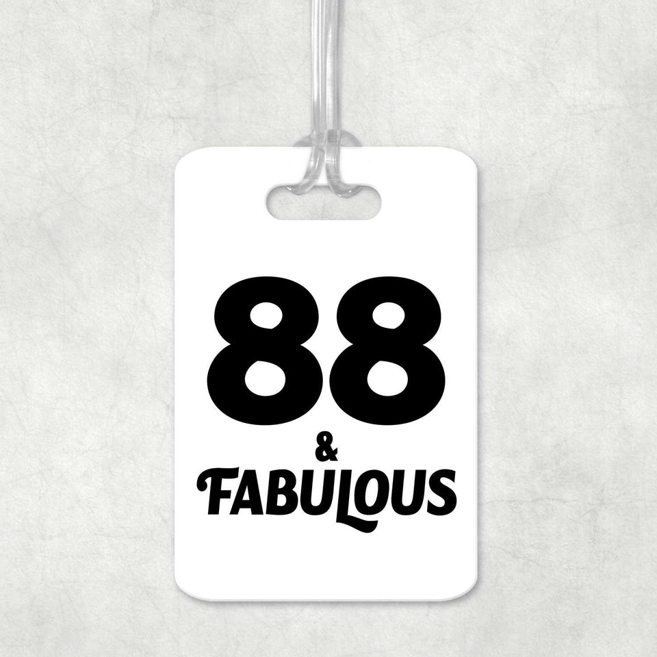 88th Birthday 88 & Fabulous - Luggage Bag Tag