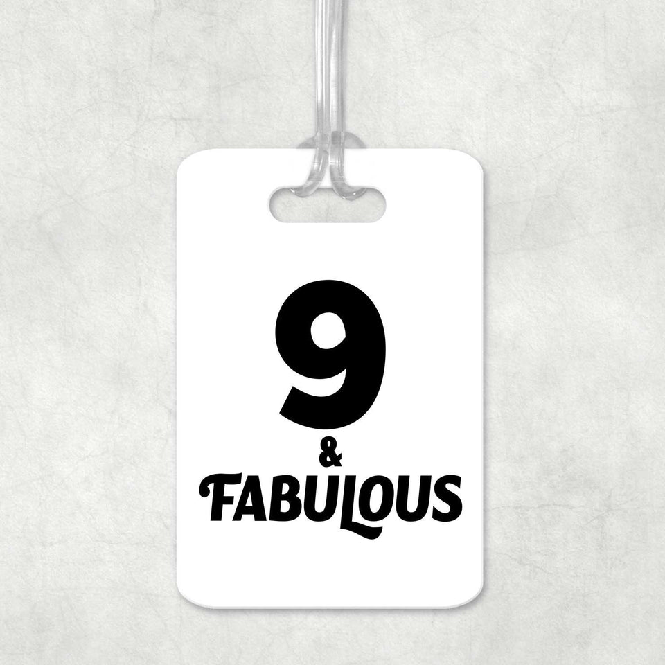 9th Birthday 9 & Fabulous - Luggage Bag Tag
