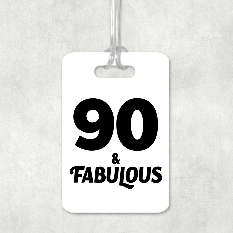 90th Birthday 90 & Fabulous - Luggage Bag Tag