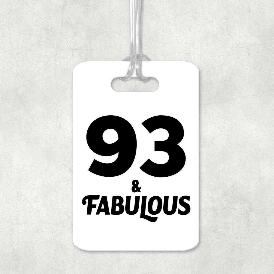 93rd Birthday 93 & Fabulous - Luggage Bag Tag