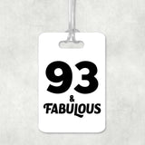 93rd Birthday 93 & Fabulous - Luggage Bag Tag