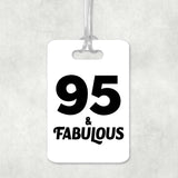 95th Birthday 95 & Fabulous - Luggage Bag Tag