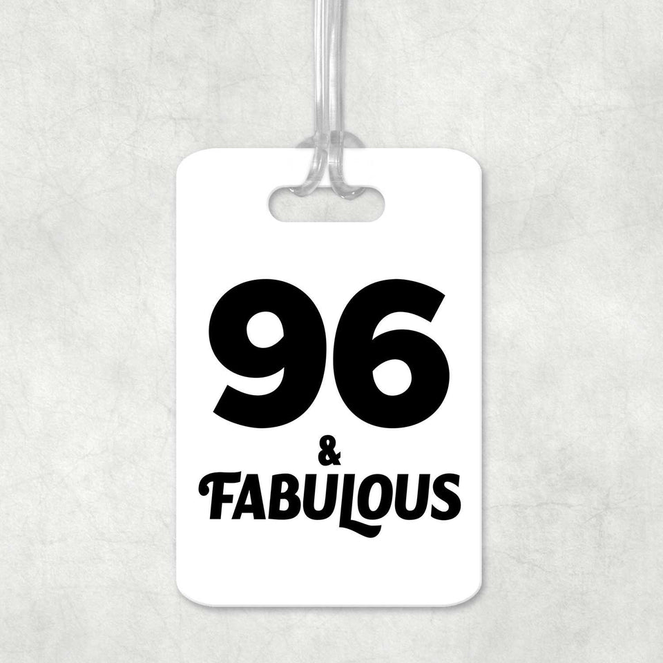 96th Birthday 96 & Fabulous - Luggage Bag Tag