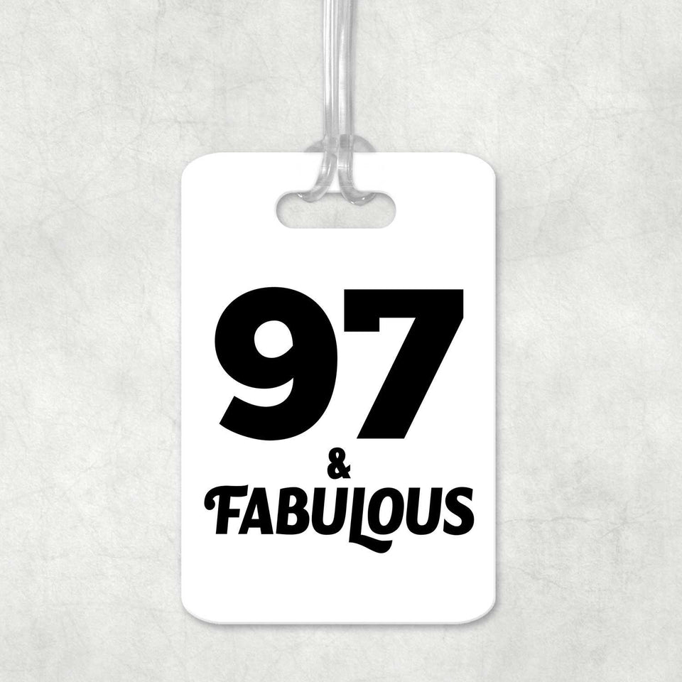 97th Birthday 97 & Fabulous - Luggage Bag Tag
