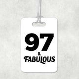 97th Birthday 97 & Fabulous - Luggage Bag Tag