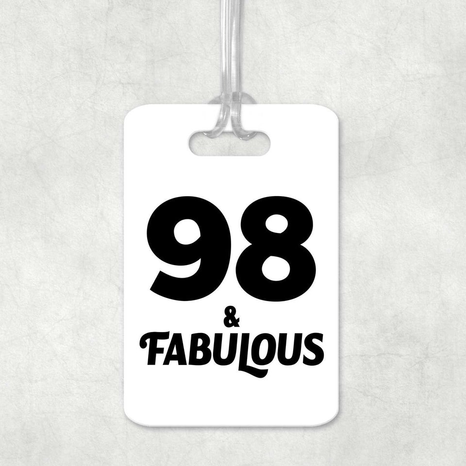 98th Birthday 98 & Fabulous - Luggage Bag Tag
