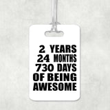 2nd Birthday 2 Years 24 Months 730 Days Of Awesome - Luggage Bag Tag