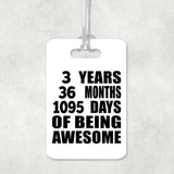 3rd Birthday 3 Years 36 Months 1095 Days Of Awesome - Luggage Bag Tag