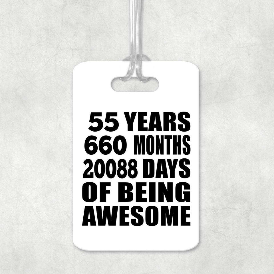 55th Birthday 55 Years 660 Months 20088 Days Of Awesome - Luggage Bag Tag