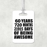 60th Birthday 60 Years 720 Months 21915 Days Of Awesome - Luggage Bag Tag