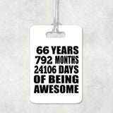 66th Birthday 66 Years 792 Months 24106 Days Of Awesome - Luggage Bag Tag