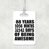 88th Birthday 88 Years 1056 Months 32142 Days Of Awesome - Luggage Bag Tag