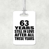 63rd Anniversary 63 Years Still In Love After These Years - Luggage Bag Tag