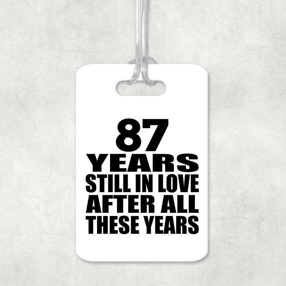 87th Anniversary 87 Years Still In Love After These Years - Luggage Bag Tag