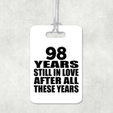 98th Anniversary 98 Years Still In Love After These Years - Luggage Bag Tag