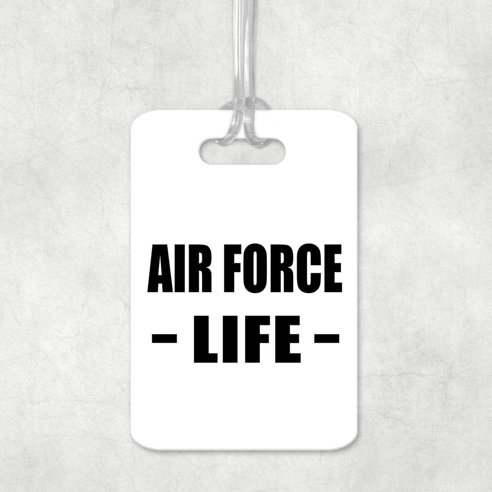 Air Force Life - Luggage Bag Tag