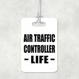 Air Traffic Controller Life - Luggage Bag Tag