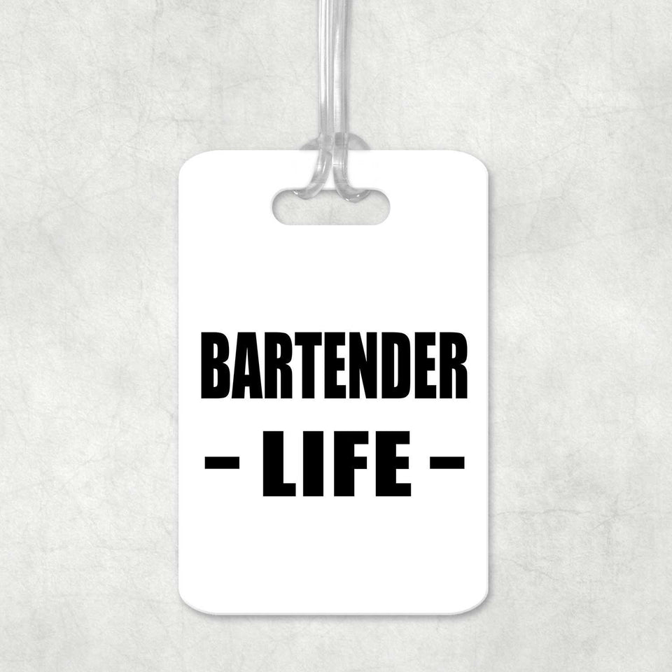 Bartender Life - Luggage Bag Tag