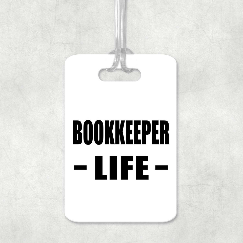 Bookkeeper Life - Luggage Bag Tag