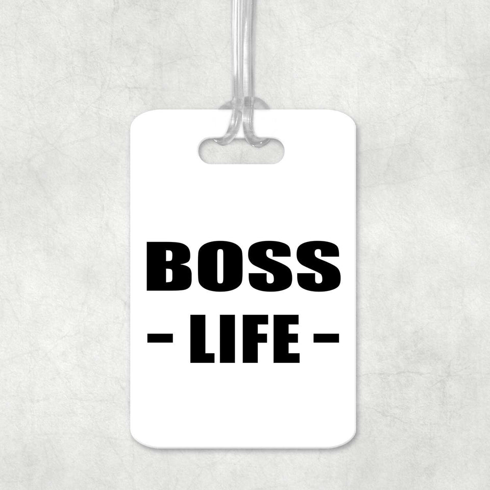 Boss Life - Luggage Bag Tag