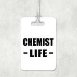 Chemist Life - Luggage Bag Tag