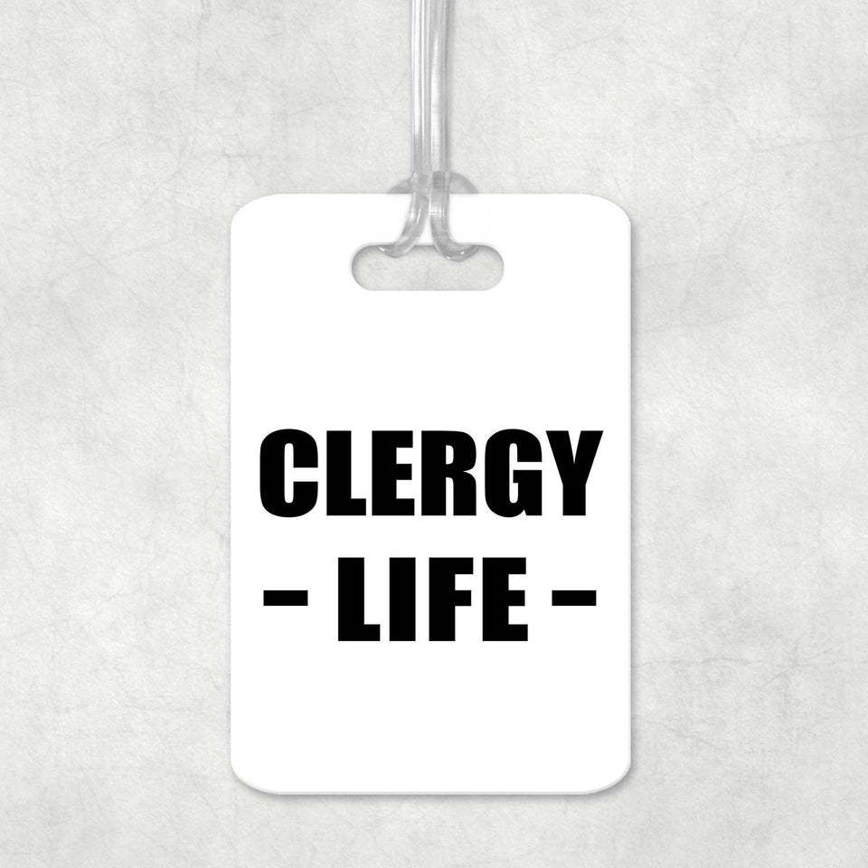 Clergy Life - Luggage Bag Tag