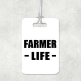 Farmer Life - Luggage Bag Tag