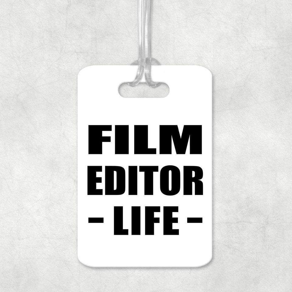 Film Editor Life - Luggage Bag Tag