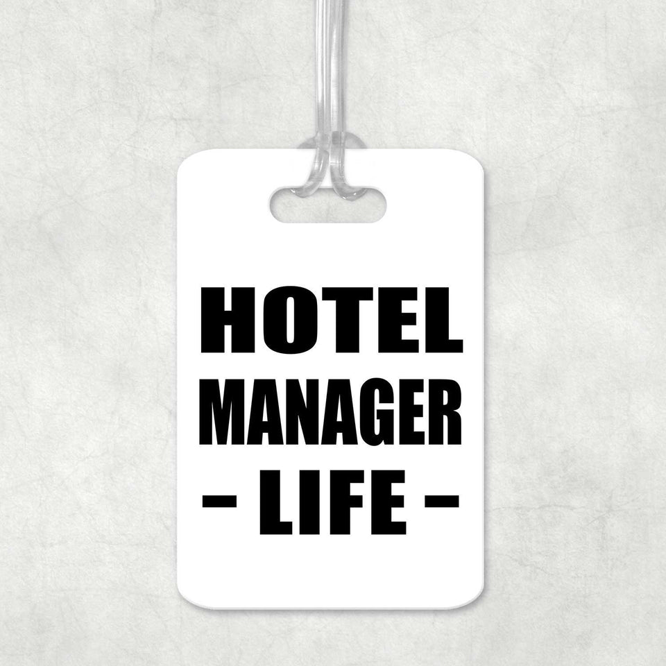 Hotel Manager Life - Luggage Bag Tag