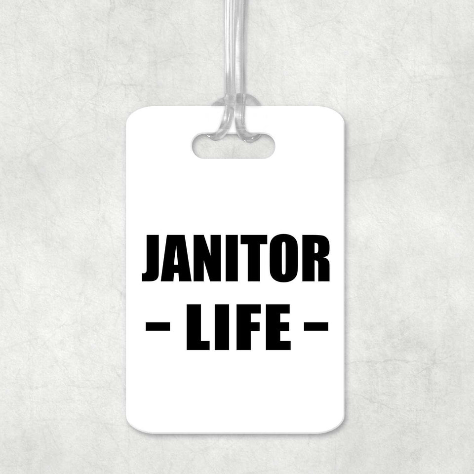 Janitor Life - Luggage Bag Tag