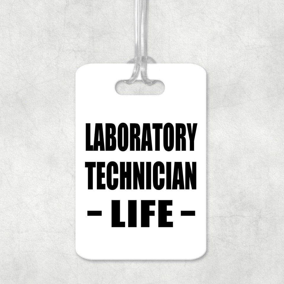 Laboratory Technician Life - Luggage Bag Tag