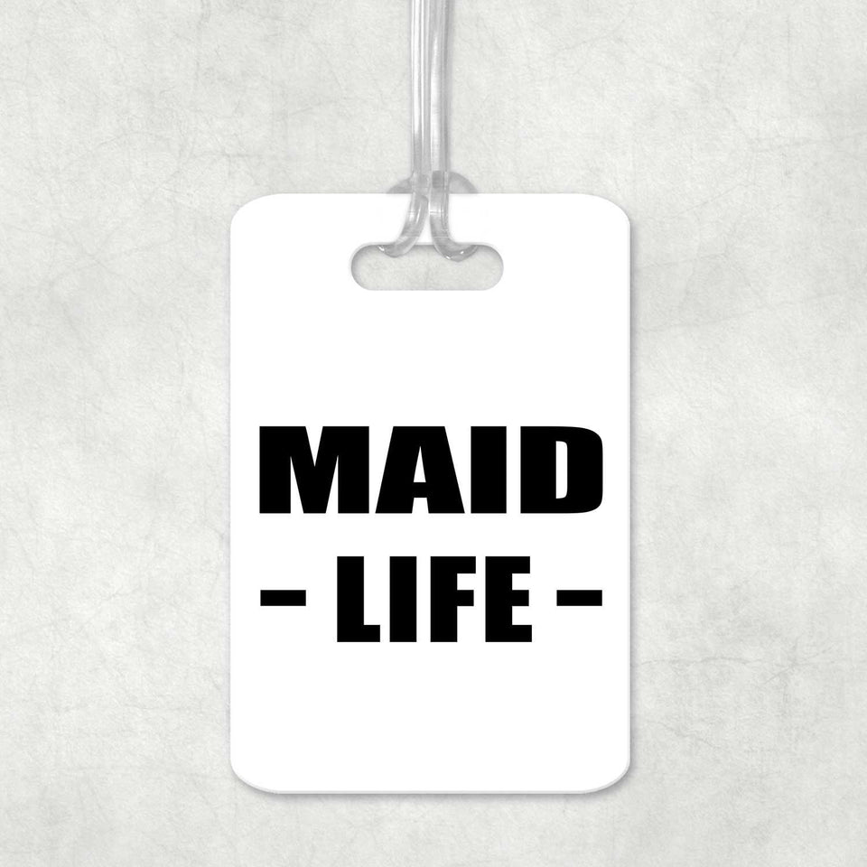 Maid Life - Luggage Bag Tag