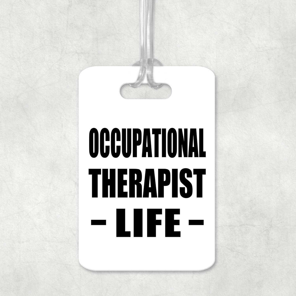 Occupational Therapist Life - Luggage Bag Tag