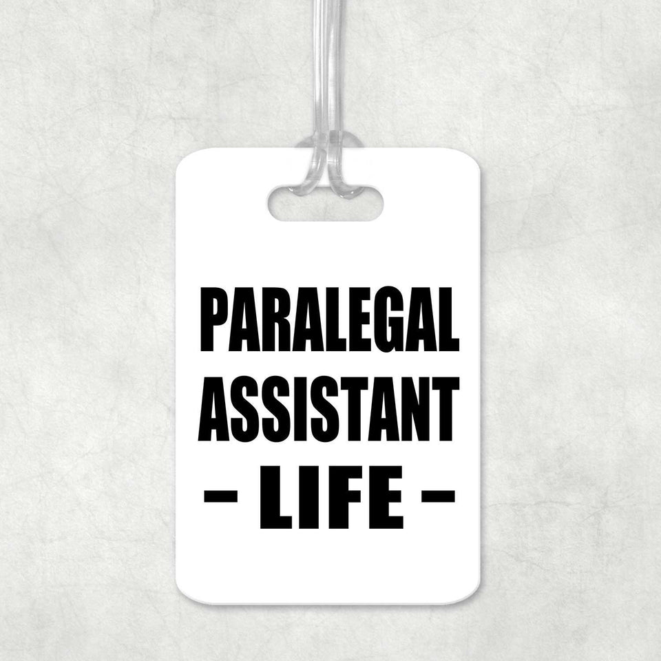 Paralegal Assistant Life - Luggage Bag Tag