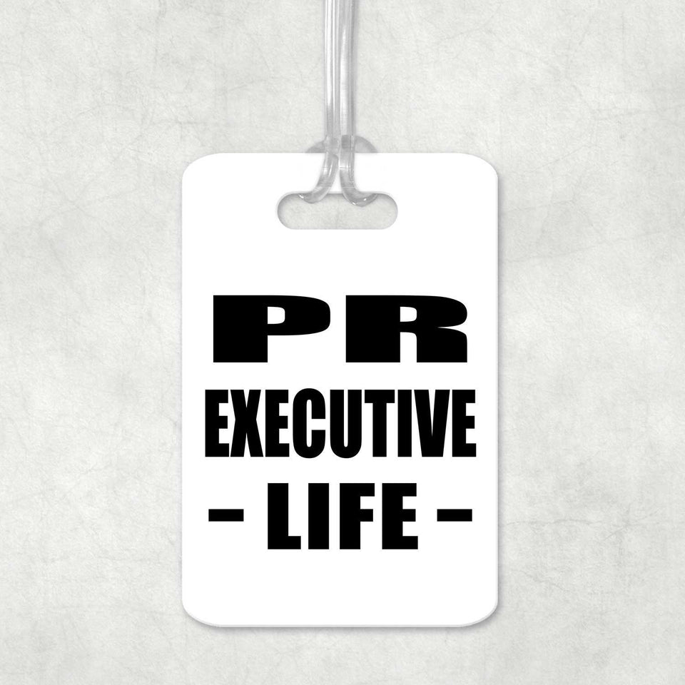 Pr Executive Life - Luggage Bag Tag