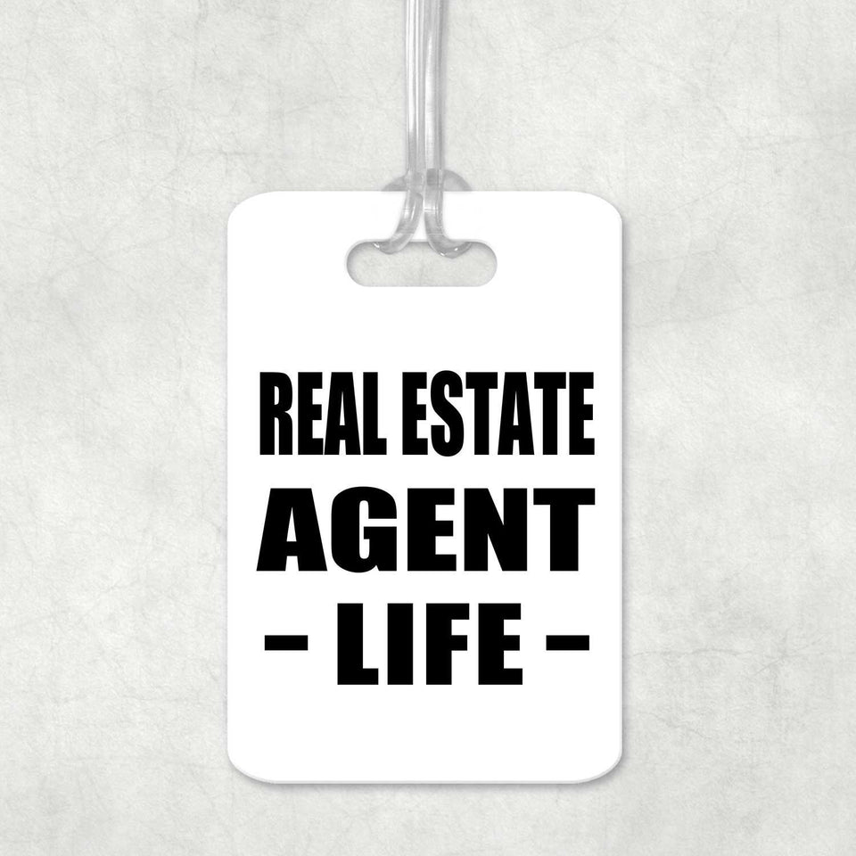 Real Estate Agent Life - Luggage Bag Tag