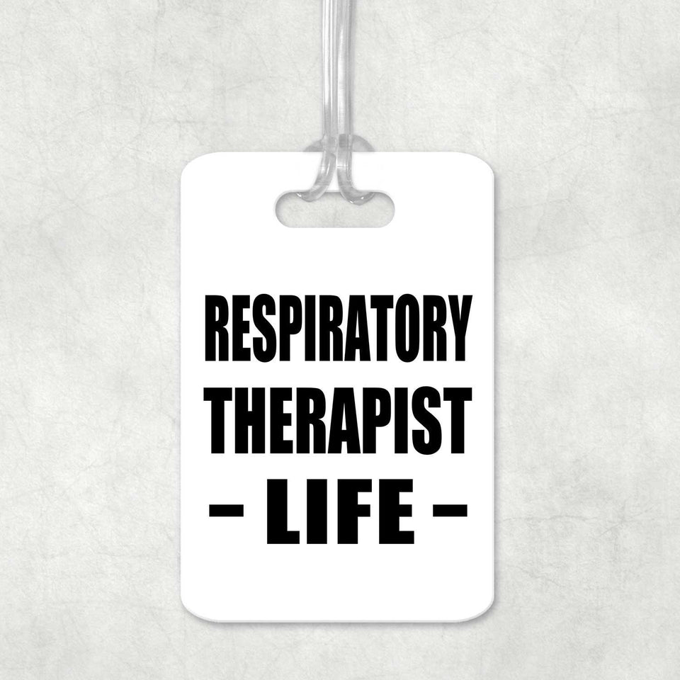 Respiratory Therapist Life - Luggage Bag Tag