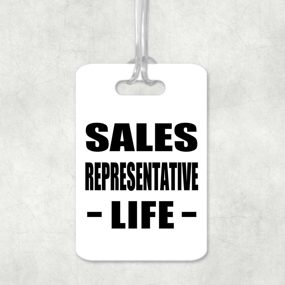 Sales Representative Life - Luggage Bag Tag