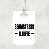 Seamstress Life - Luggage Bag Tag