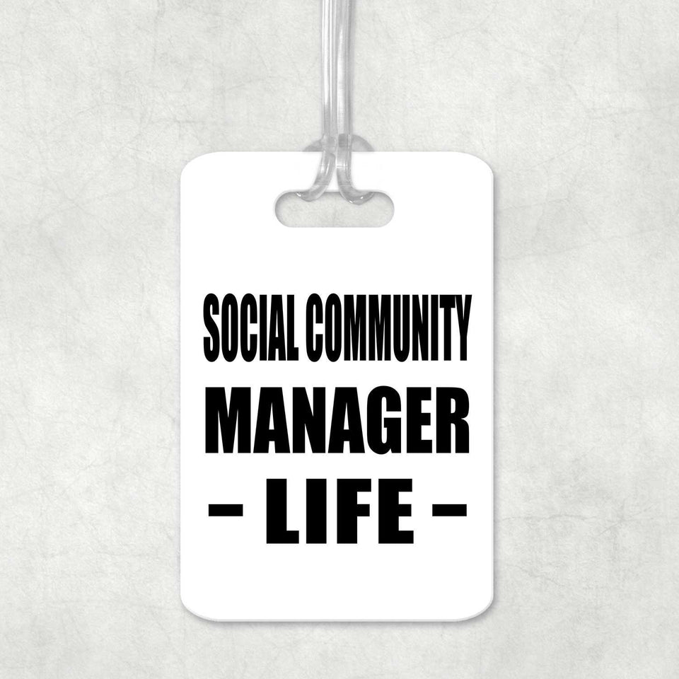 Social Community Manager Life - Luggage Bag Tag