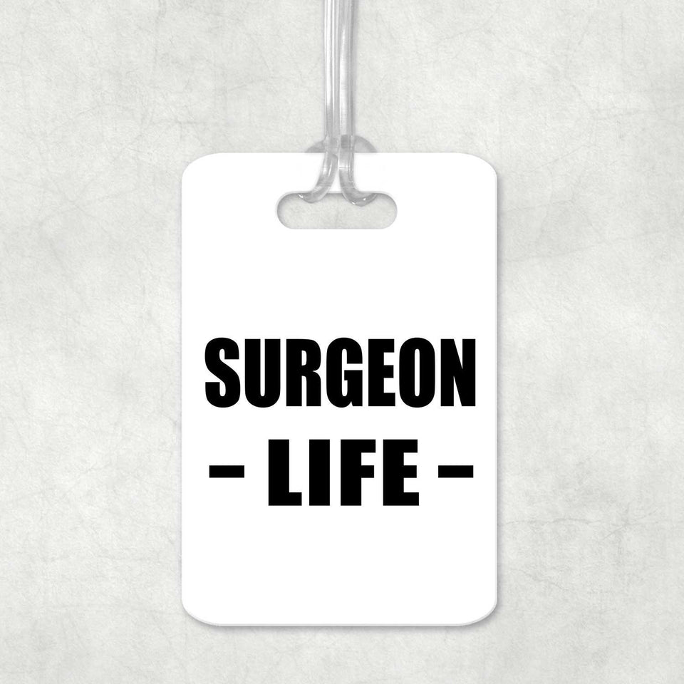 Surgeon Life - Luggage Bag Tag