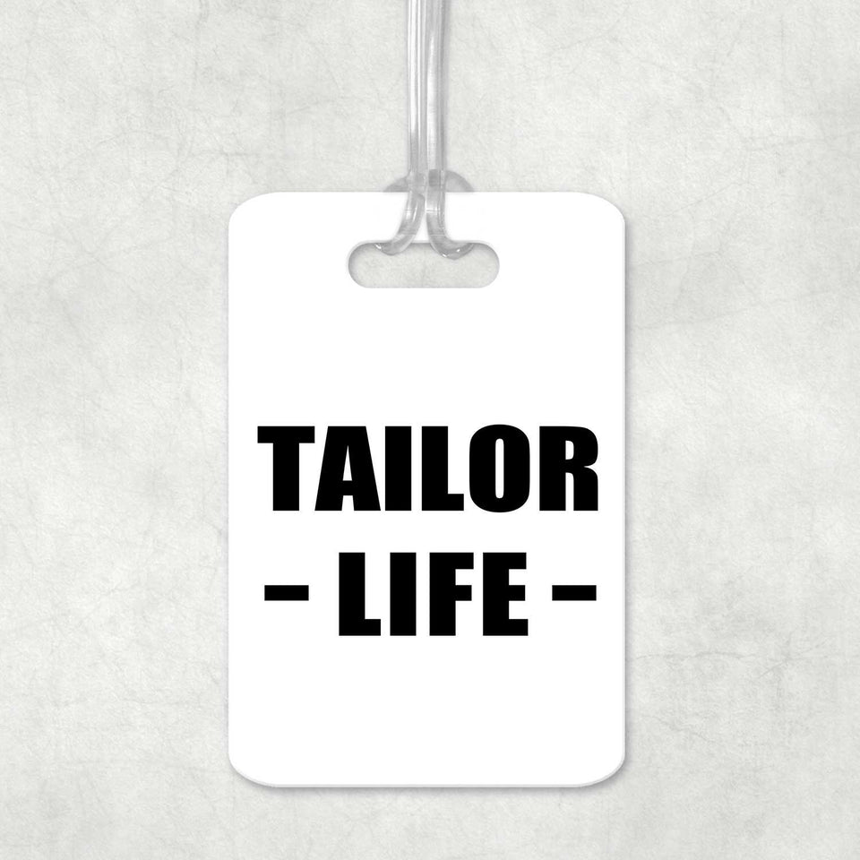 Tailor Life - Luggage Bag Tag