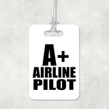 A+ Airline Pilot - Luggage Bag Tag