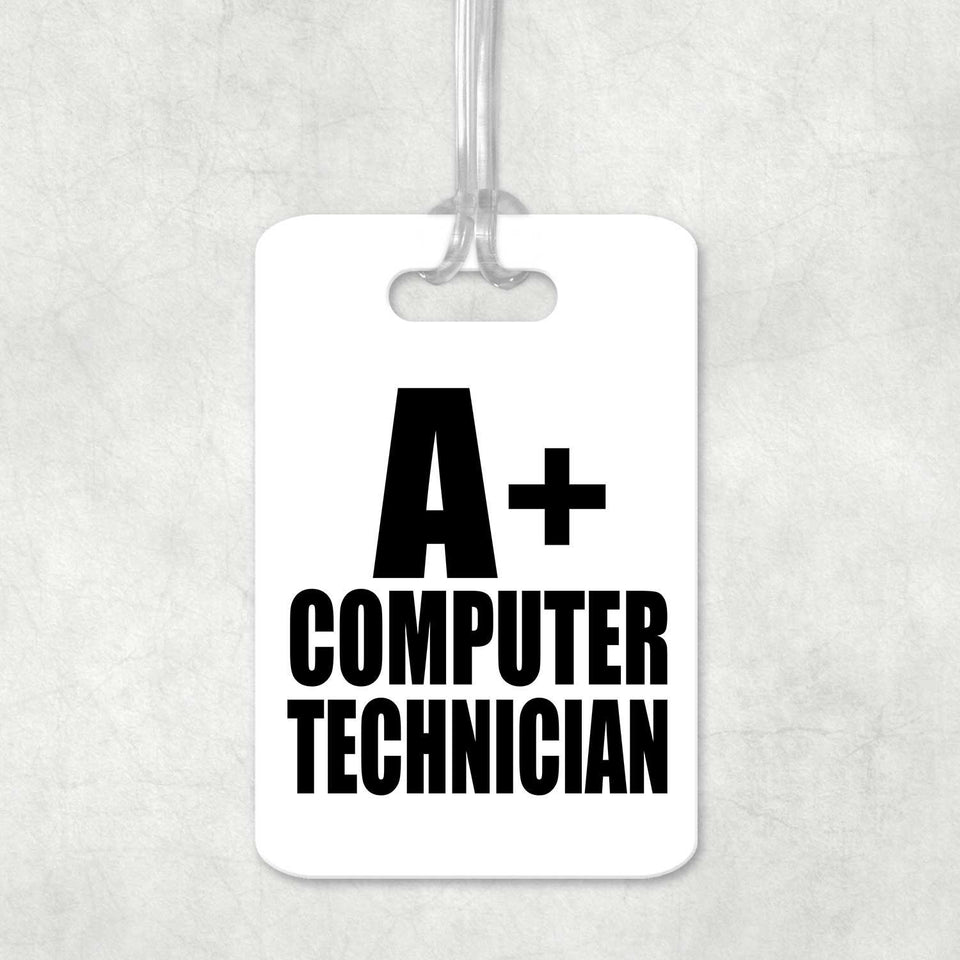 A+ Computer Technician - Luggage Bag Tag