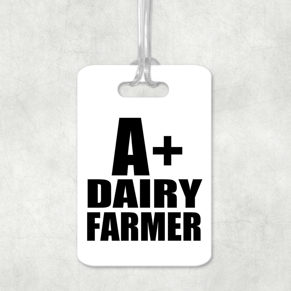 A+ Dairy Farmer - Luggage Bag Tag