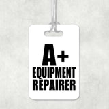 A+ Equipment Repairer - Luggage Bag Tag